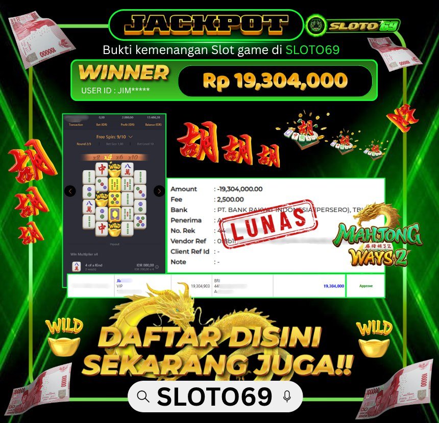 SLOTO69 WD Rp 19.304.000 - Proses Cepat